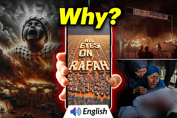 All Eyes on Rafah - What Does This Mean?