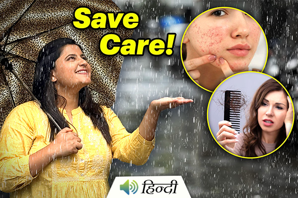 Skincare and Hair Care Tips for Monsoon