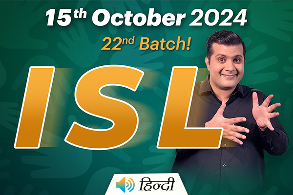 Join Our 22nd Batch of the Basic ISL Course Course | 15th Oct | ISH Shiksha