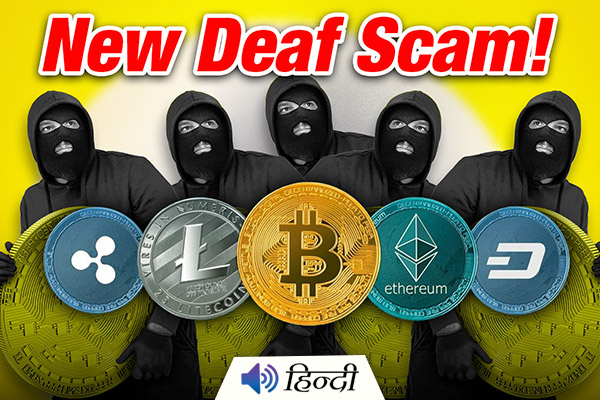 Deaf Crypto Currency Scam: 500 Deaf Fooled